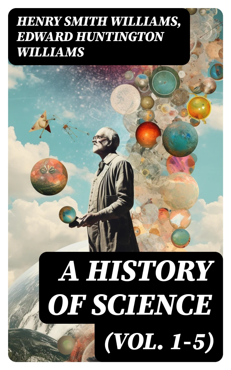 Portada: A History of Science (Vol. 1-5)