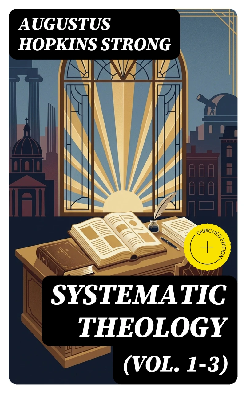 Portada: Systematic Theology (Vol. 1-3) (Annotated)
