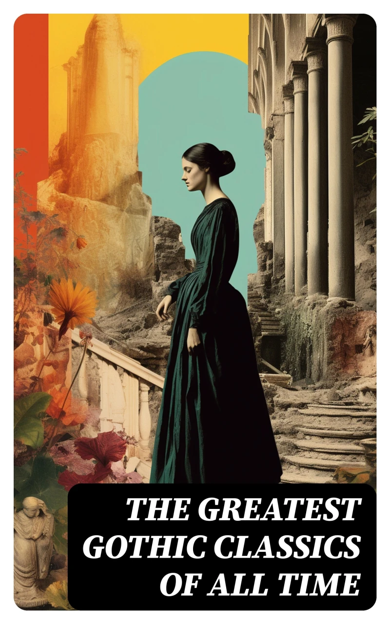 Portada: The Greatest Gothic Classics of All Time
