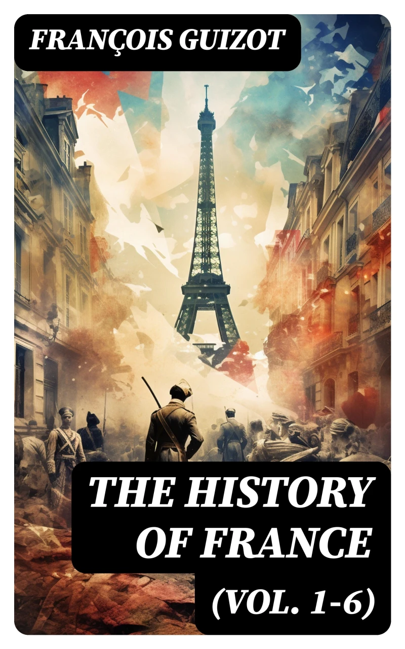 Portada: The History of France (Vol. 1-6)