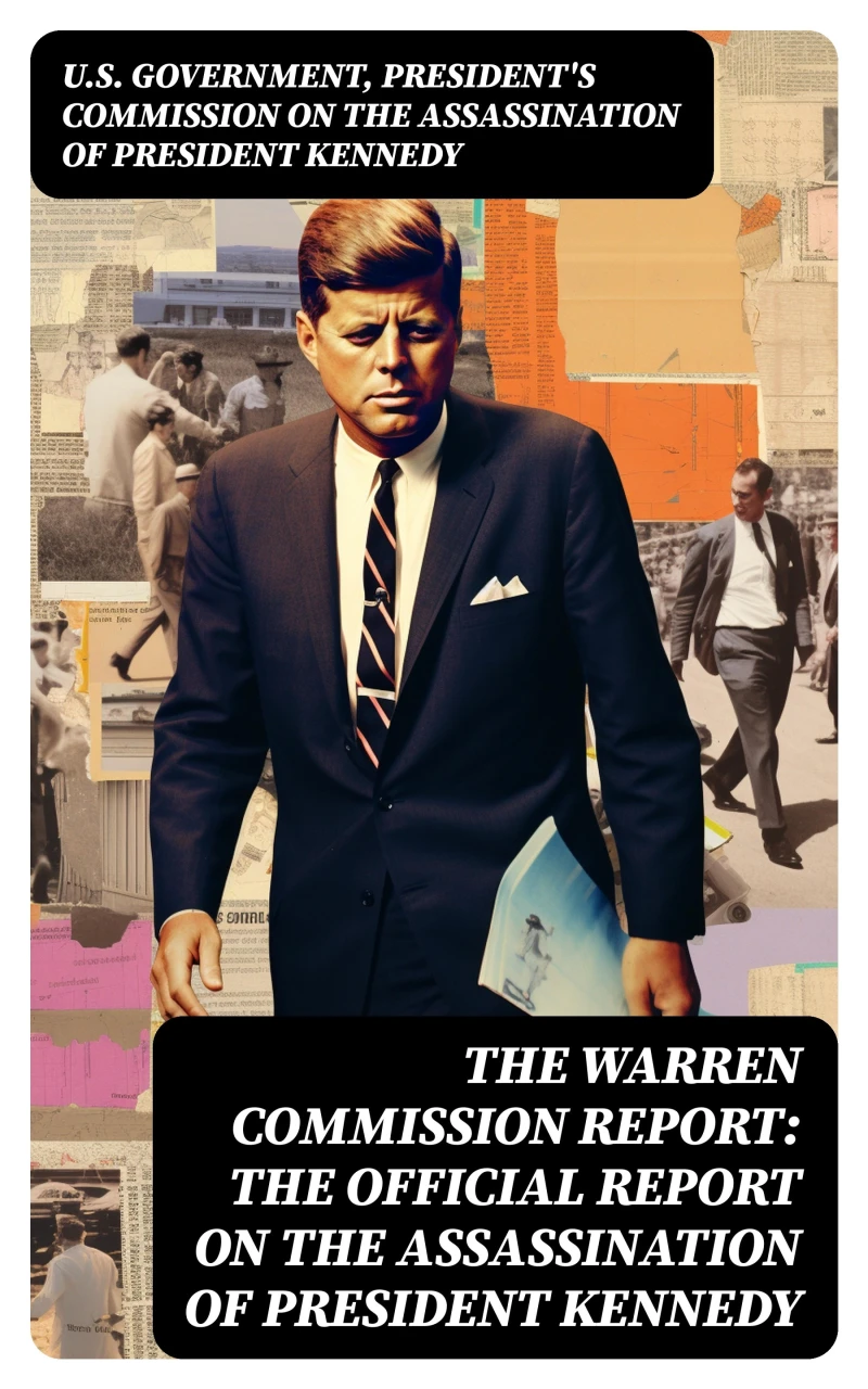 Portada: The Warren Commission Report: The Official Report on the Assassination of President Kennedy