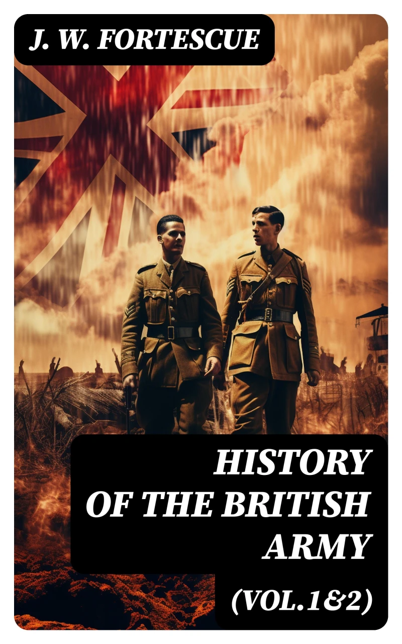 Portada: History of the British Army (Vol.1&2)