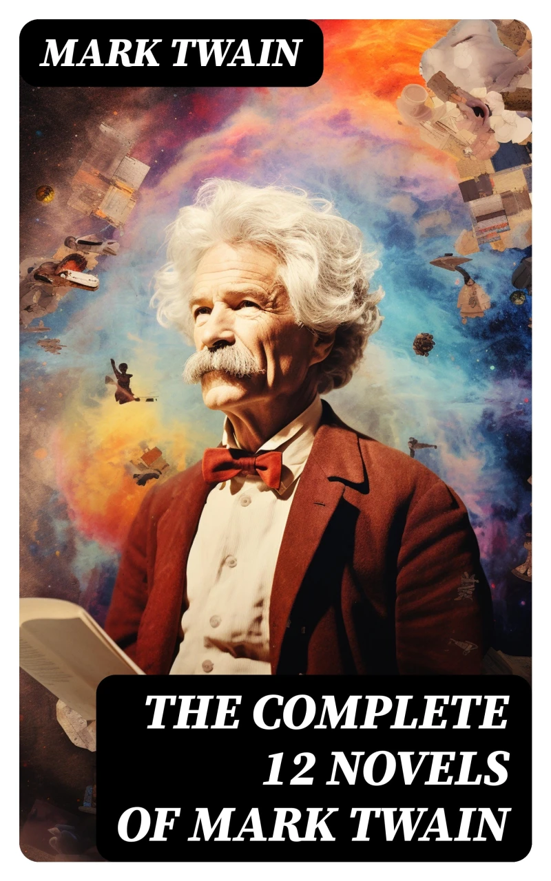 Portada: The Complete 12 Novels of Mark Twain