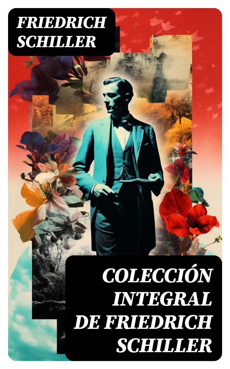 Portada: Colección integral de Friedrich Schiller