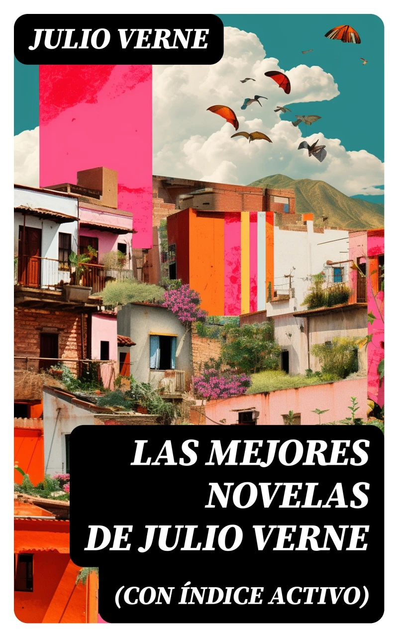 Portada: Las mejores novelas de Julio Verne (con índice activo)