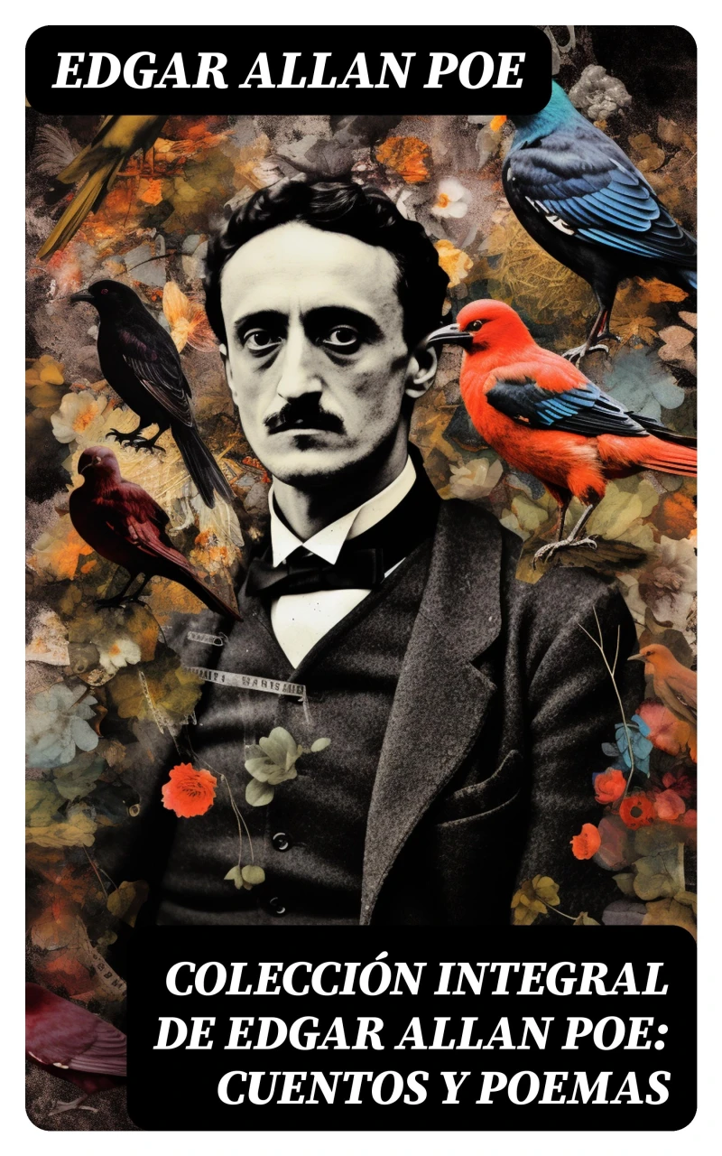 Portada: Colección integral de Edgar Allan Poe: Cuentos y Poemas