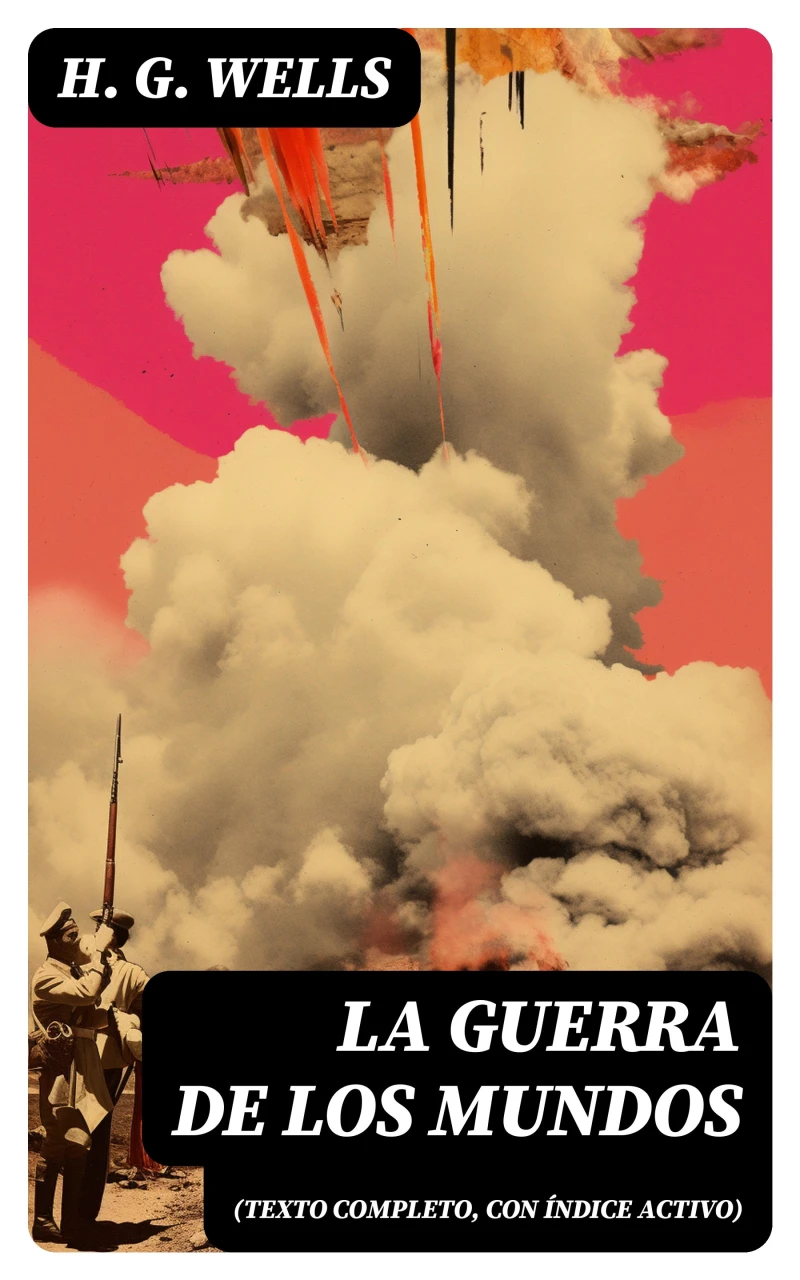 Portada: La guerra de los mundos (texto completo, con índice activo)