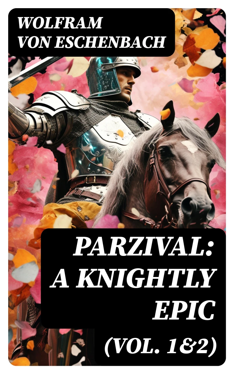 Portada: Parzival: A Knightly Epic (Vol. 1&2)