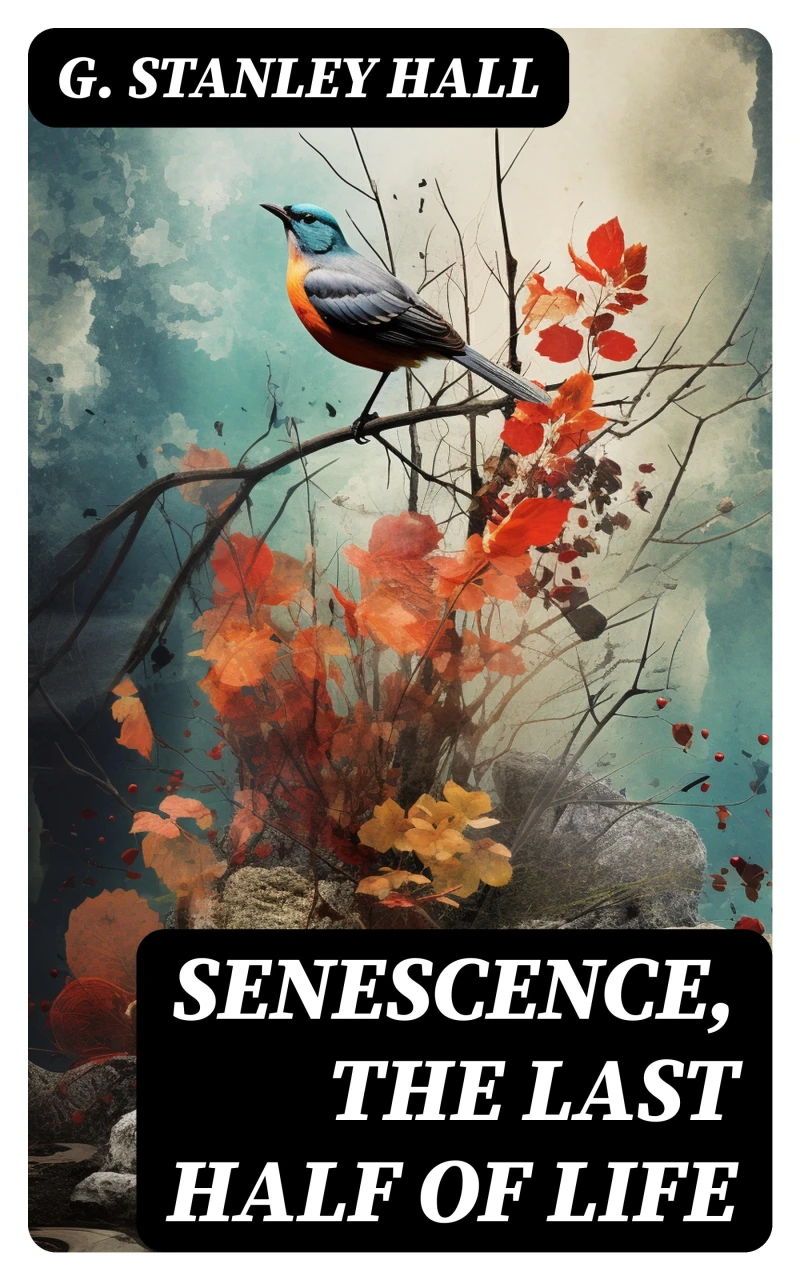 Portada: Senescence, the Last Half of Life