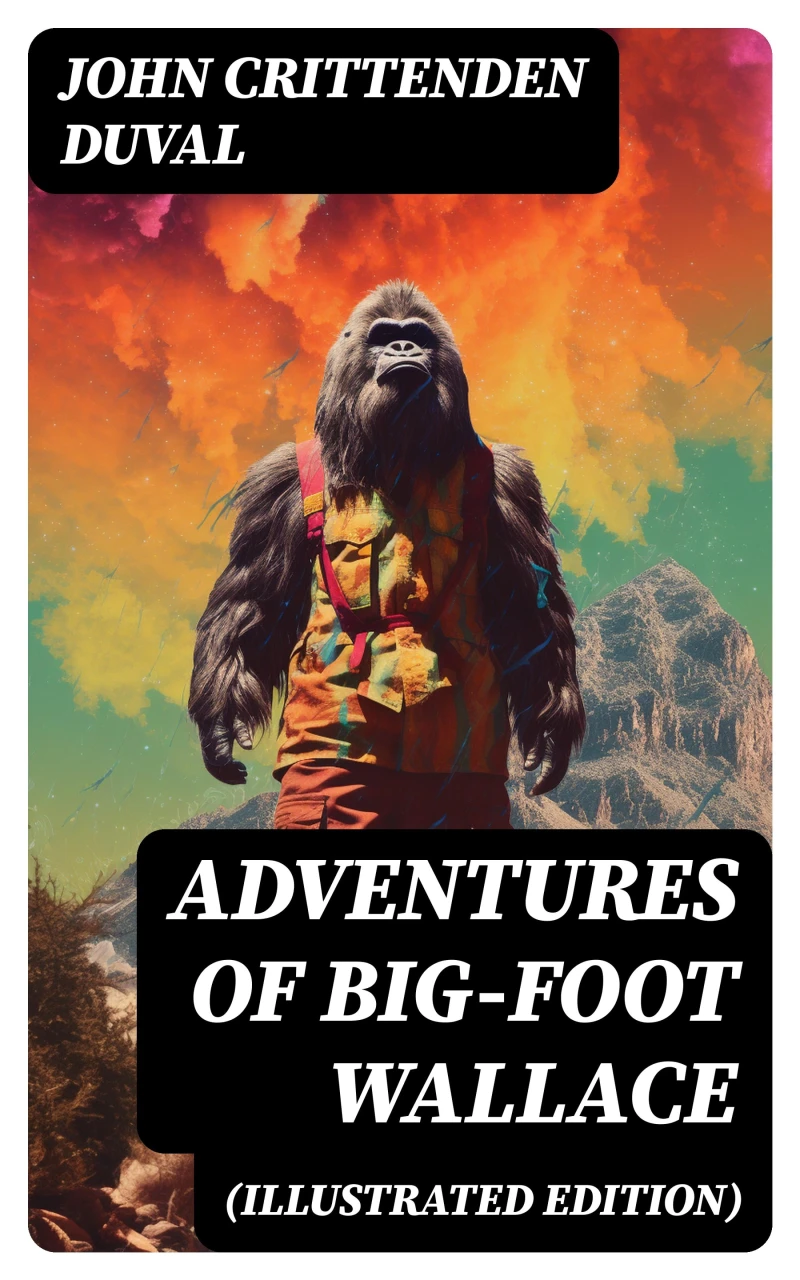 Portada: Adventures of Big-Foot Wallace (Illustrated Edition)