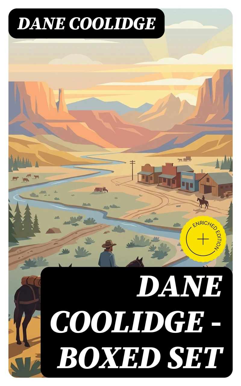 Portada: Dane Coolidge - Boxed Set (Annotated)