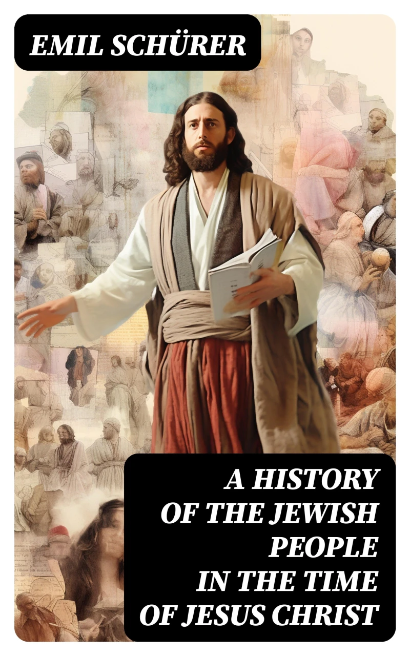 Portada: A History of the Jewish People in the Time of Jesus Christ