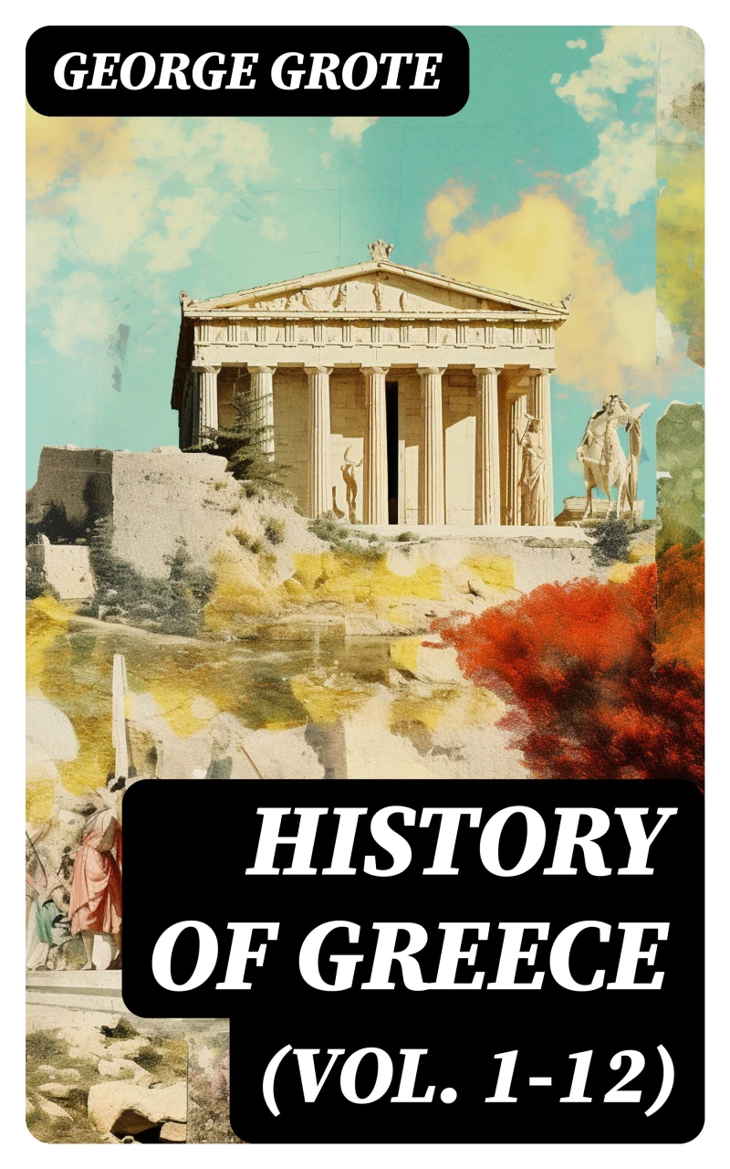 Portada: History of Greece (Vol. 1-12)