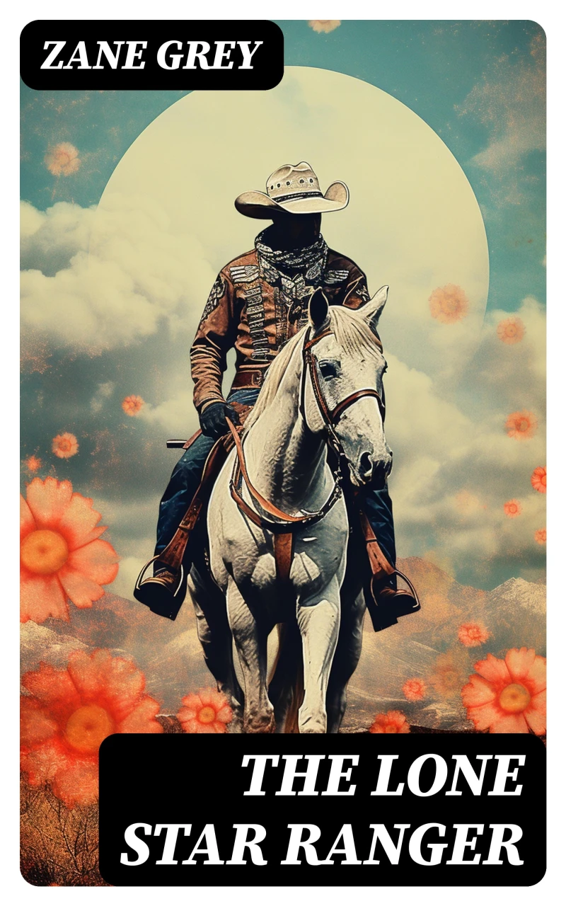 Portada: The Lone Star Ranger