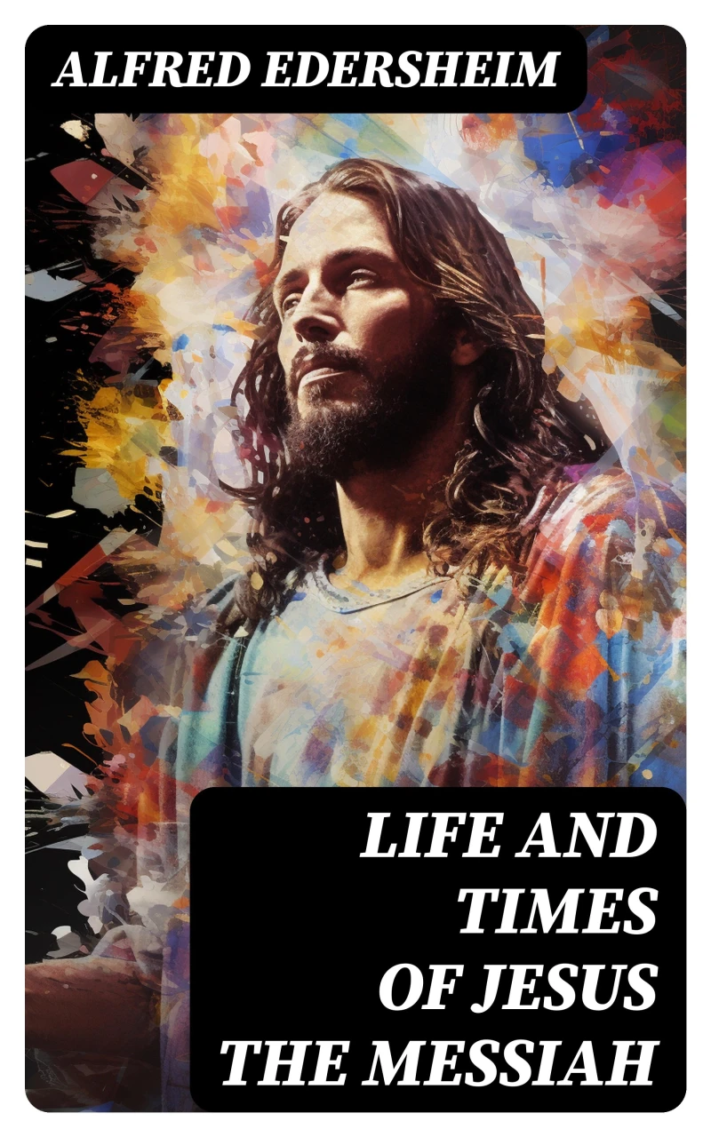 Portada: Life and Times of Jesus the Messiah