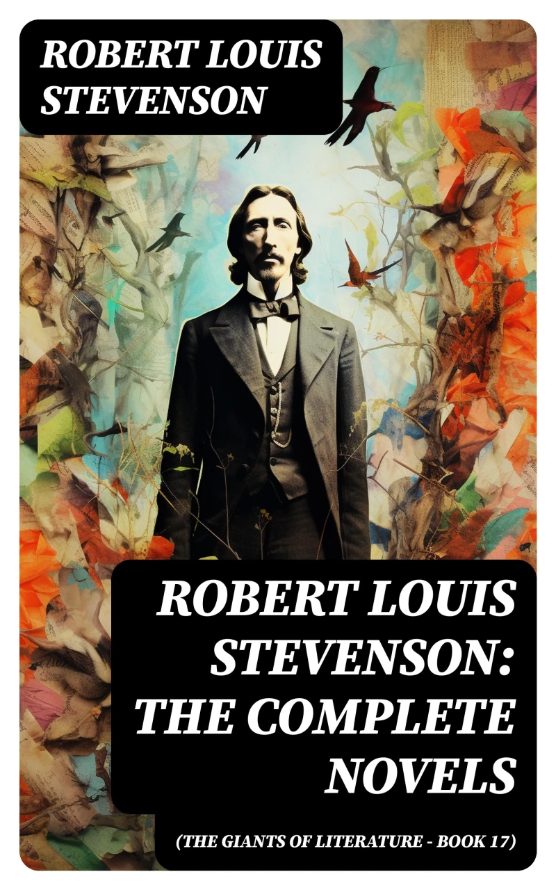 Portada: Robert Louis Stevenson: The Complete Novels (The Giants of Literature - Book 17)