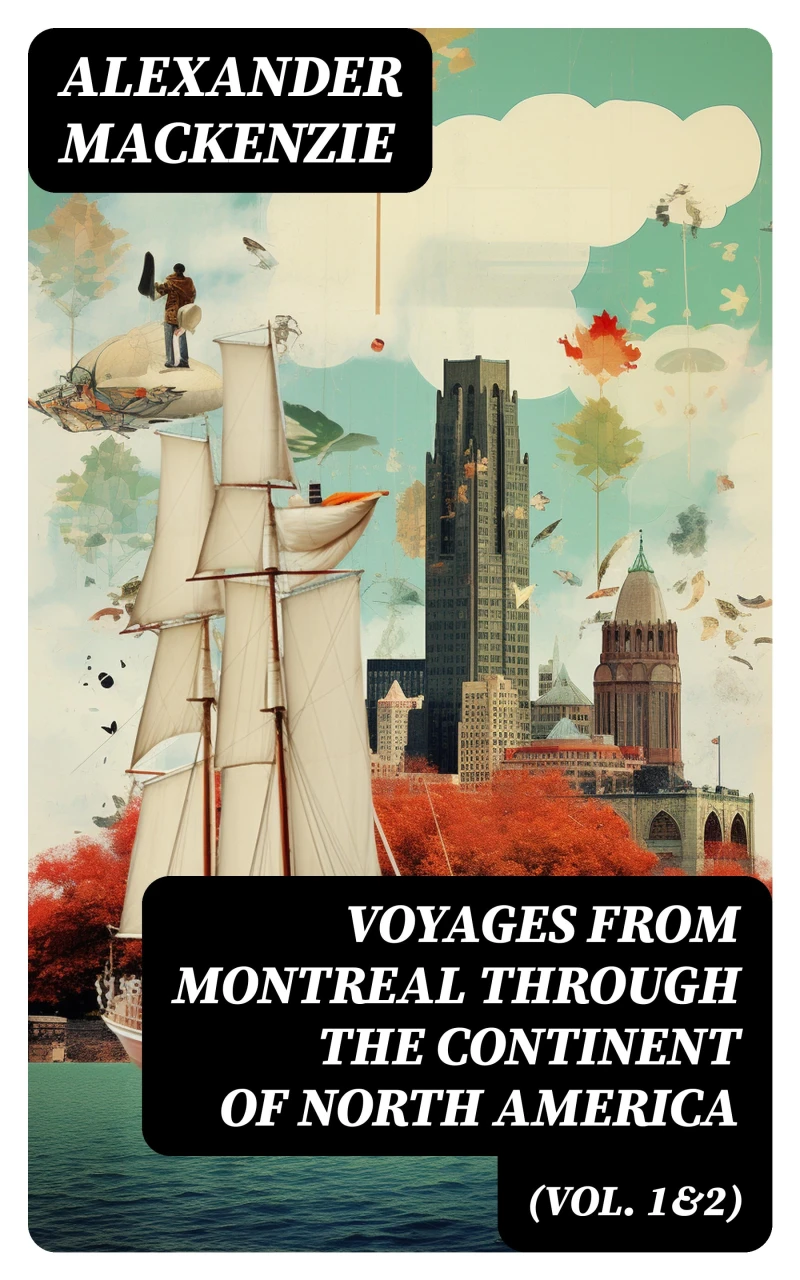 Portada: Voyages from Montreal Through the Continent of North America (Vol. 1&2)