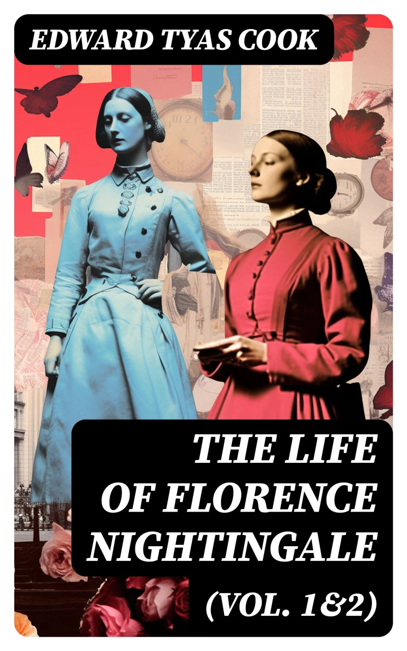Portada: The Life of Florence Nightingale (Vol. 1&2)