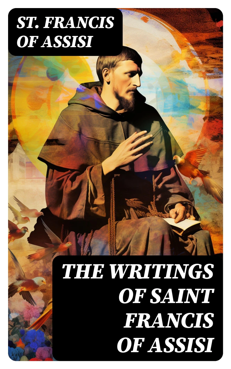 Portada: The Writings of Saint Francis of Assisi
