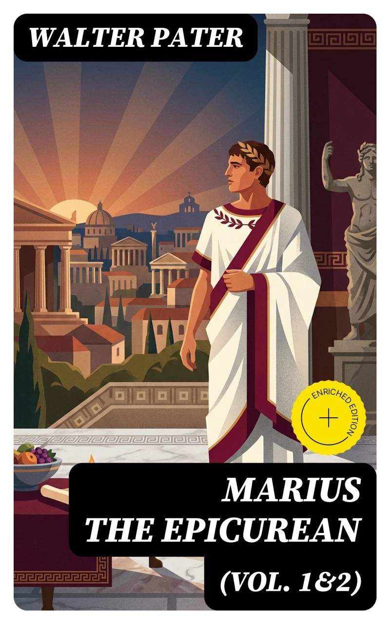 Portada: Marius the Epicurean (Vol. 1&2) (Annotated)