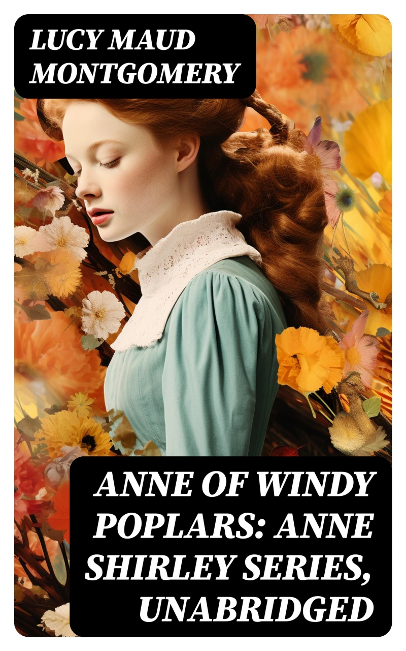 Portada: Anne of Windy Poplars: Anne Shirley Series, Unabridged