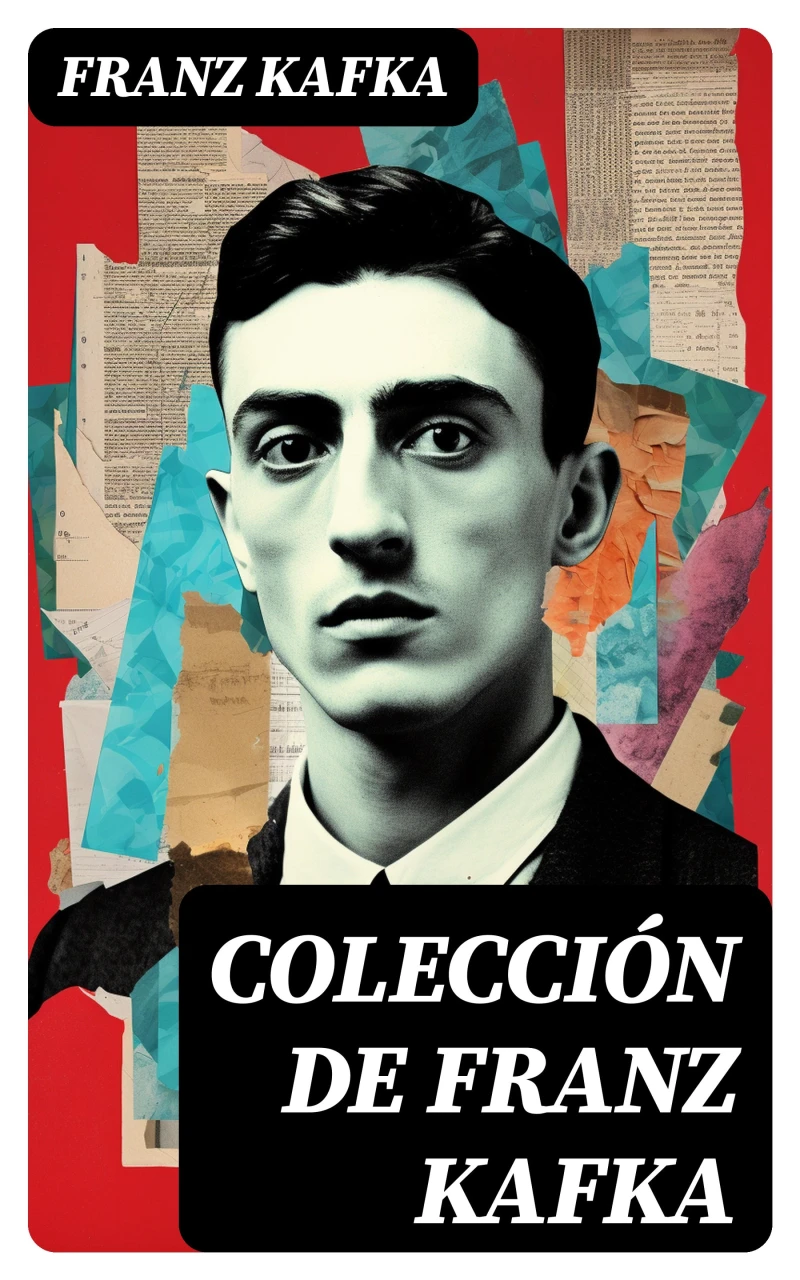 Portada: Colección de Franz Kafka