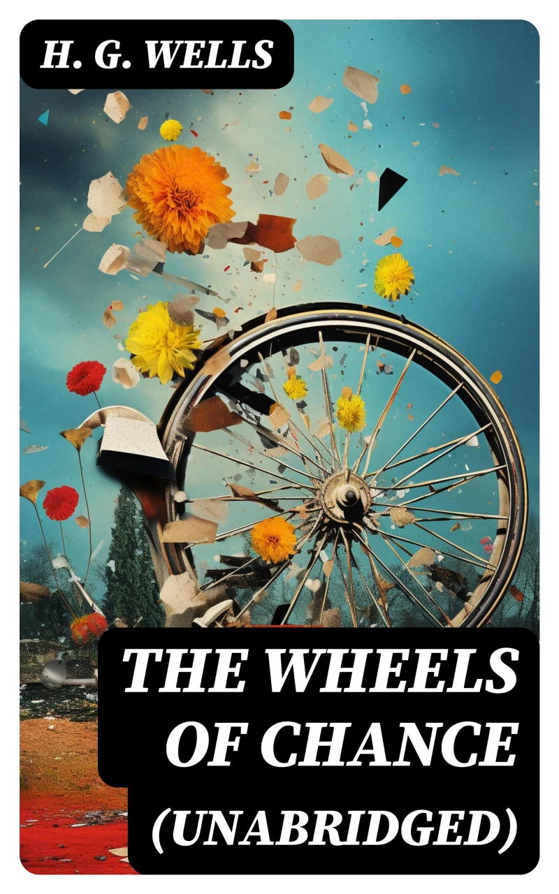 Portada: The Wheels of Chance (Unabridged)