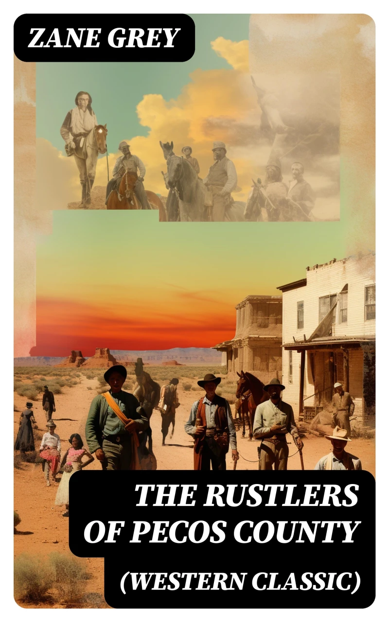 Portada: The Rustlers of Pecos County (Western Classic)
