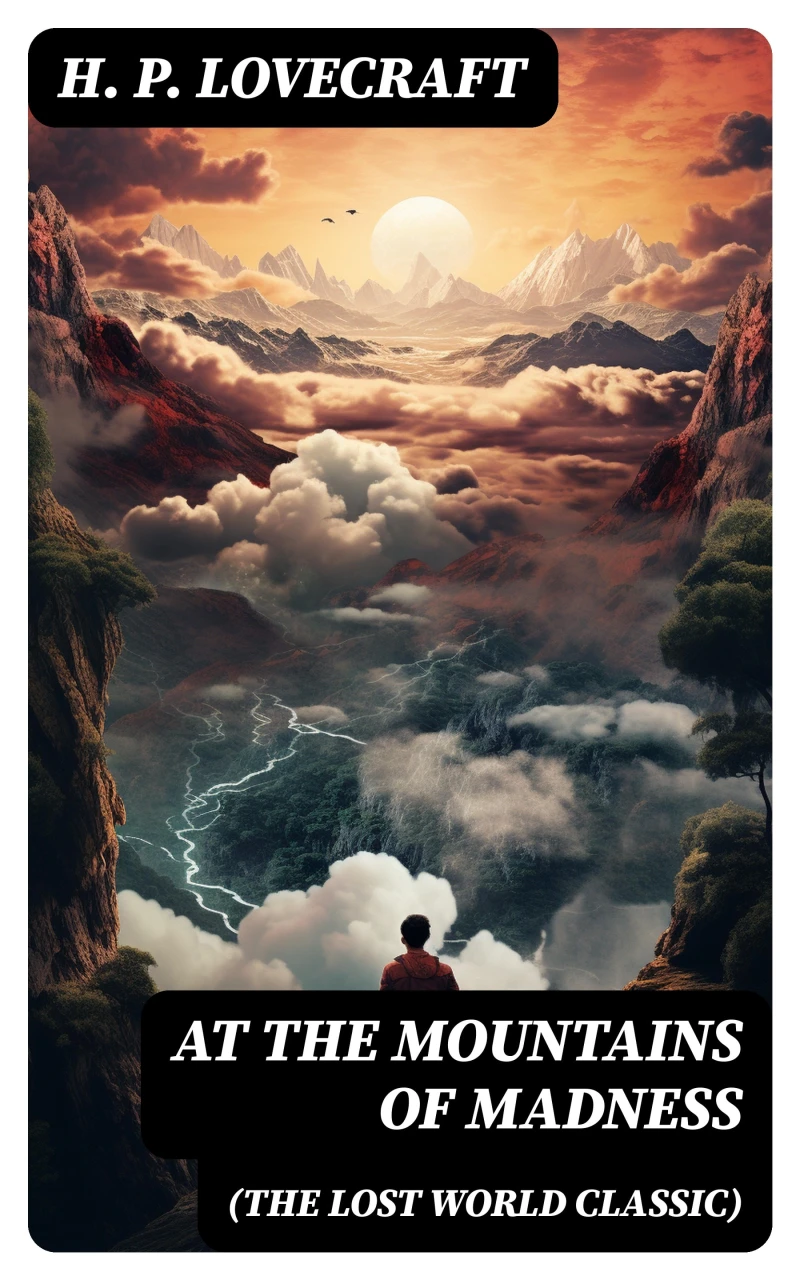 Portada: AT THE MOUNTAINS OF MADNESS (The Lost World Classic)