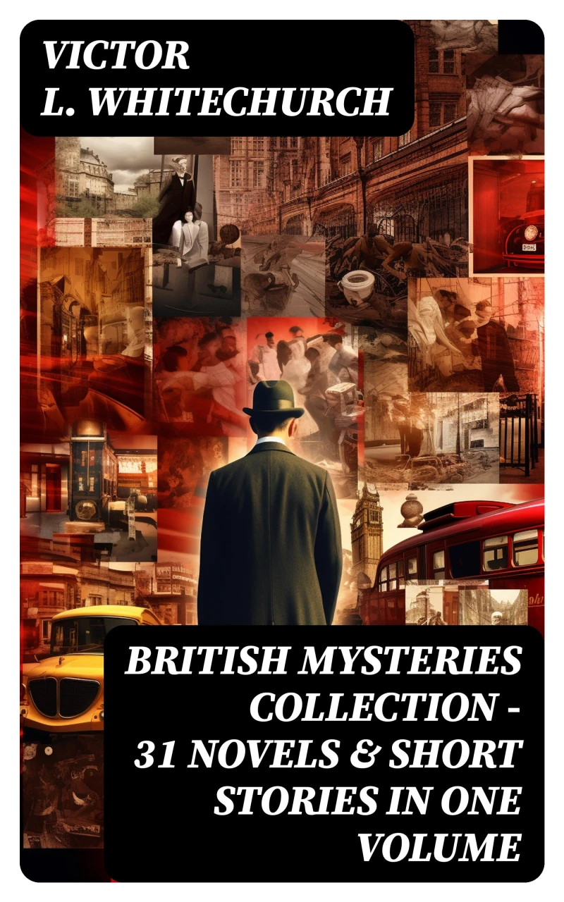 Portada: BRITISH MYSTERIES COLLECTION - 31 Novels & Short Stories in One Volume