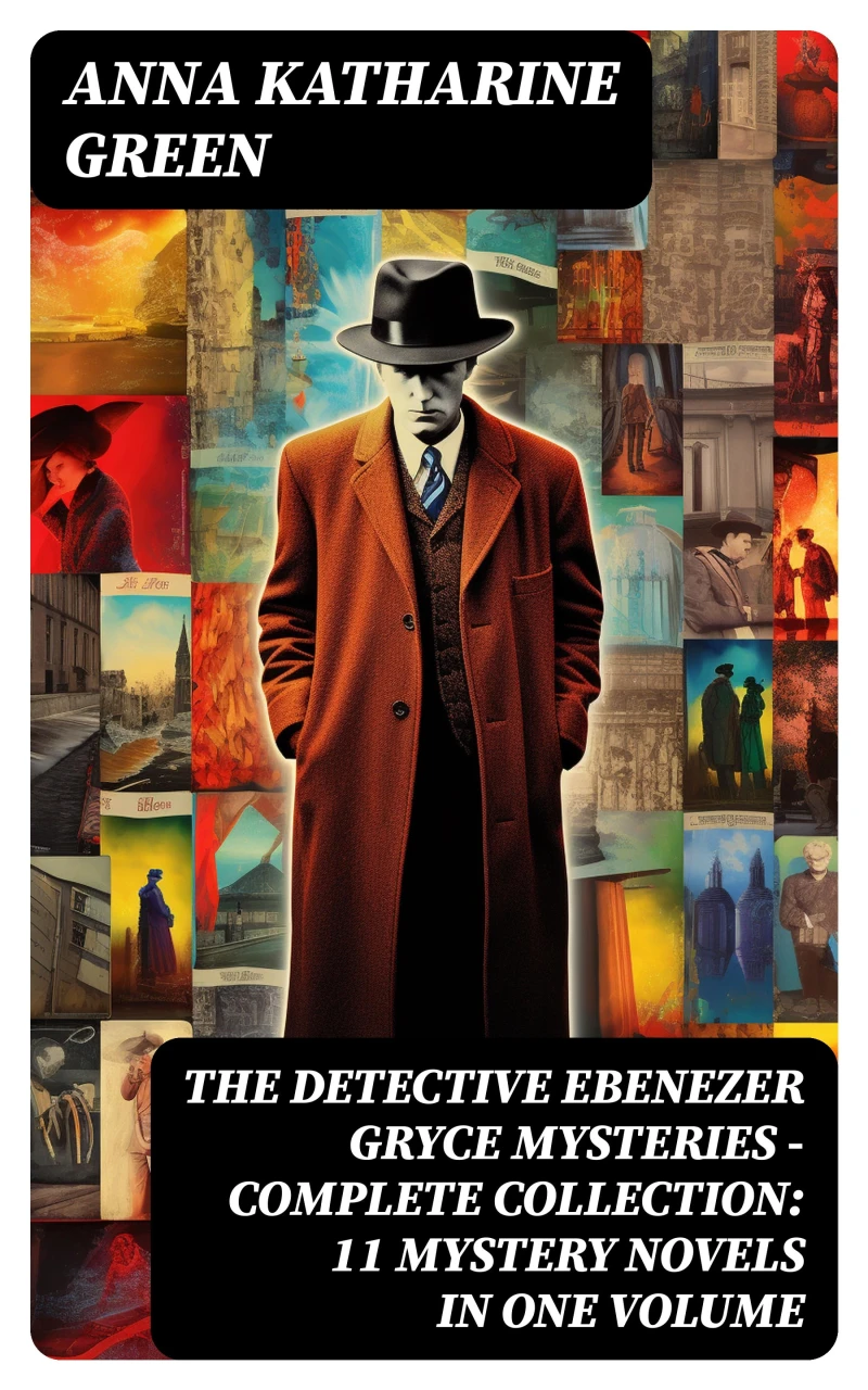 Portada: THE DETECTIVE EBENEZER GRYCE MYSTERIES – Complete Collection: 11 Mystery Novels in One Volume