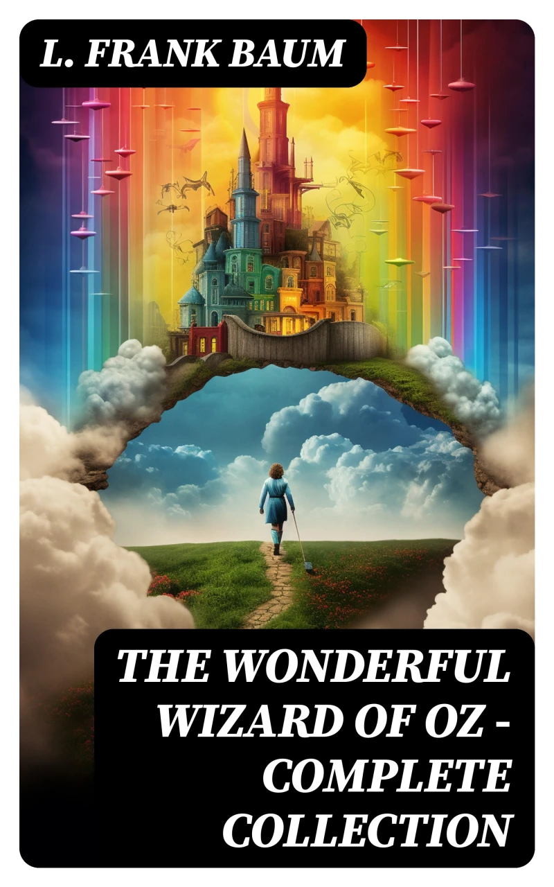 Portada: THE WONDERFUL WIZARD OF OZ – Complete Collection