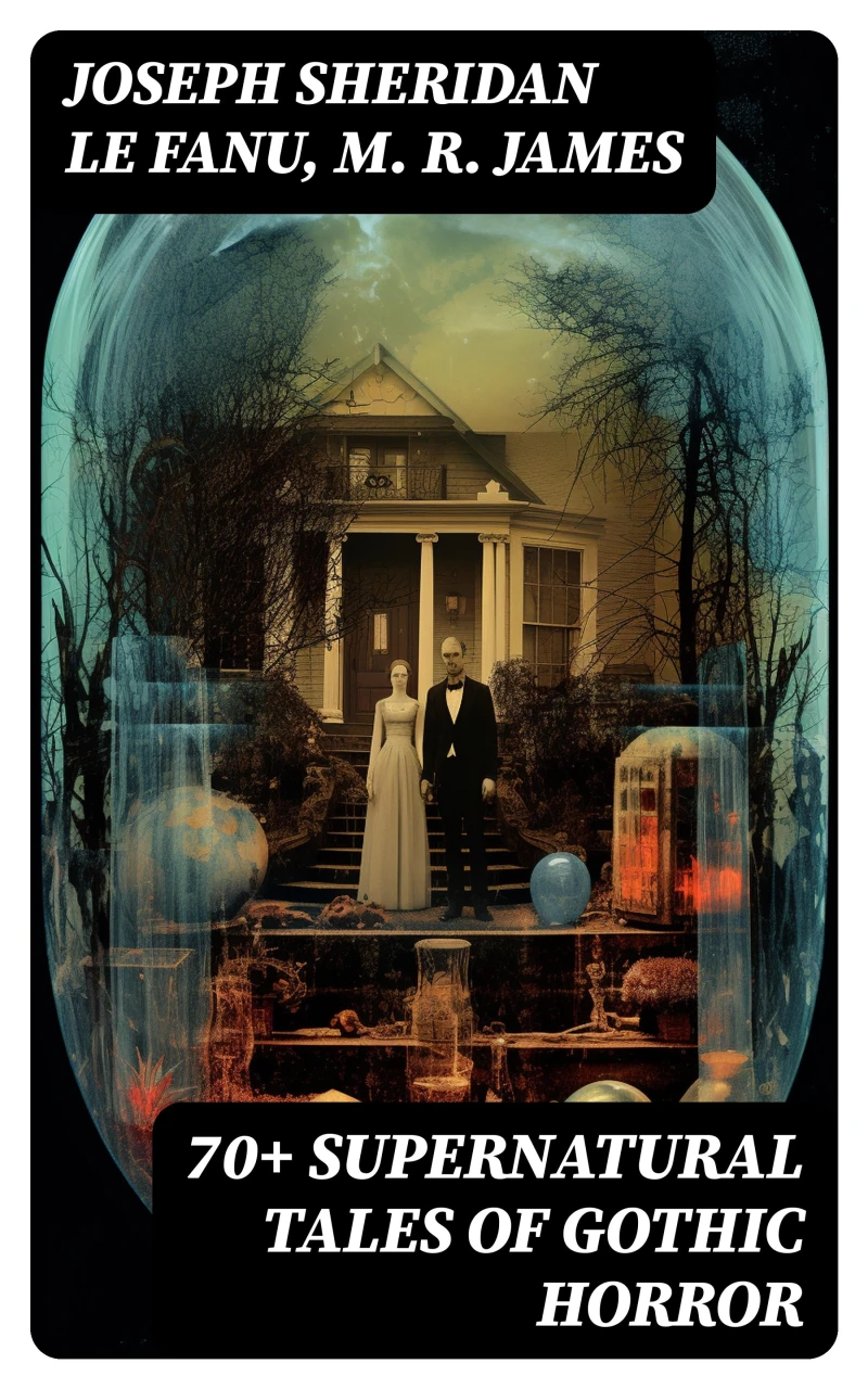 Portada: 70+ SUPERNATURAL TALES OF GOTHIC HORROR