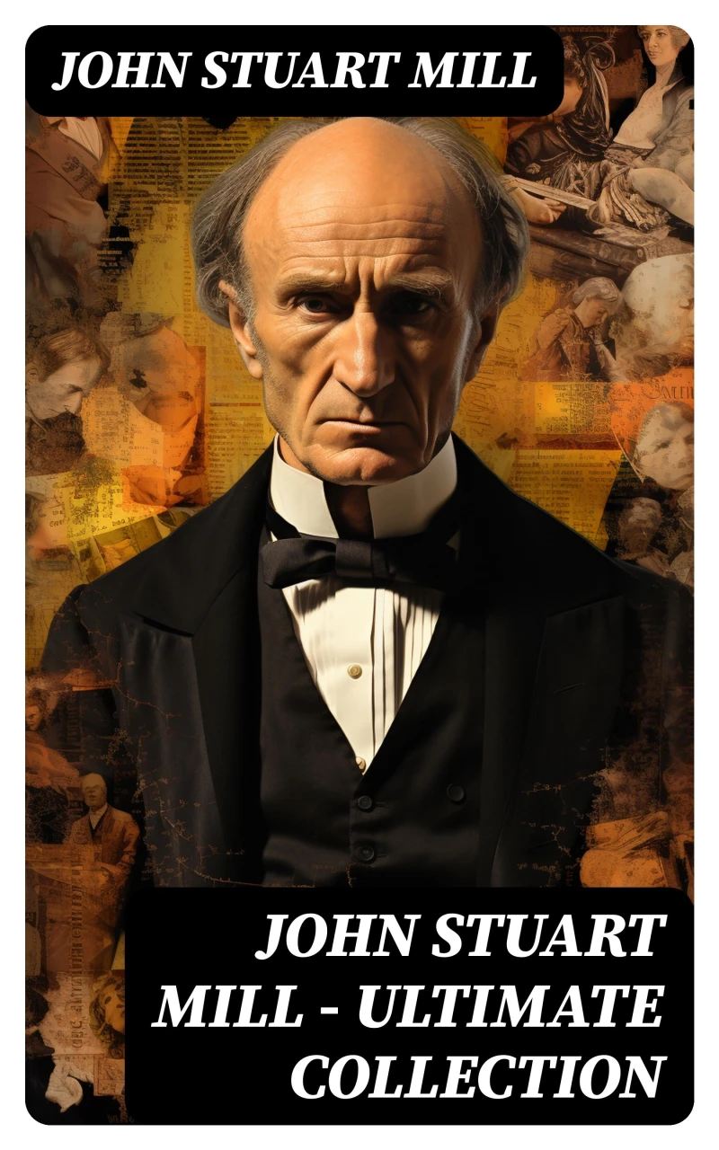 Portada: JOHN STUART MILL - Ultimate Collection