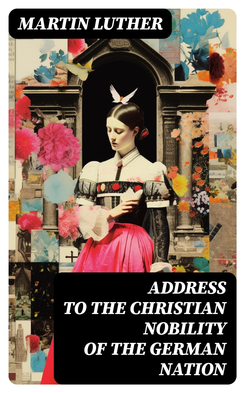 Portada: Address To the Christian Nobility of the German Nation