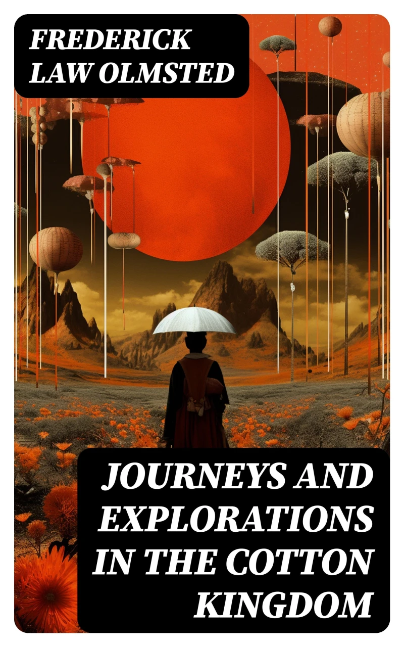 Portada: Journeys and Explorations in the Cotton Kingdom