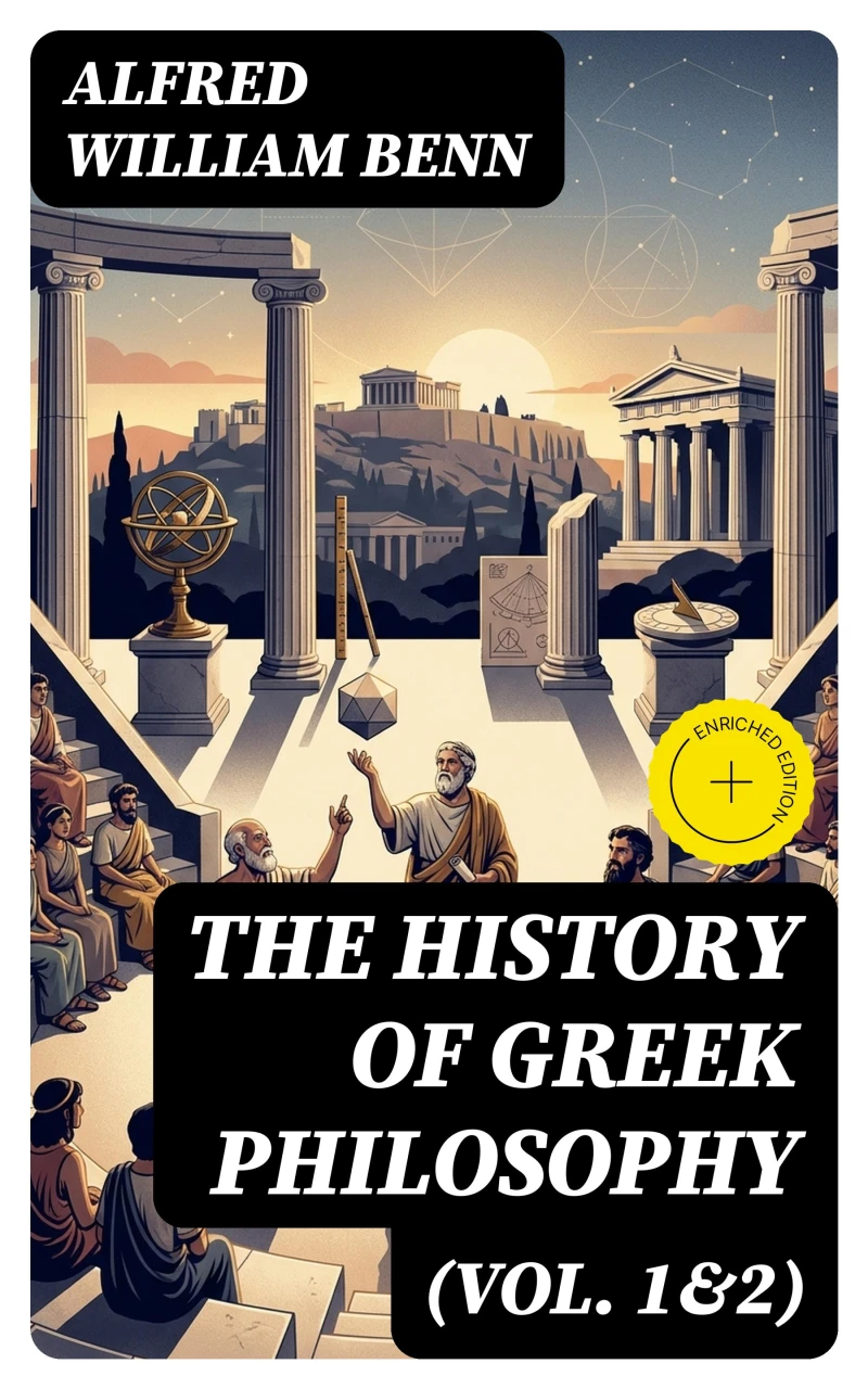 Portada: The History of Greek Philosophy (Vol. 1&2) (Annotated)