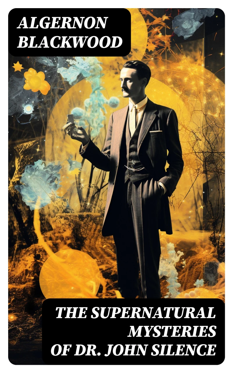 Portada: The Supernatural Mysteries of Dr. John Silence