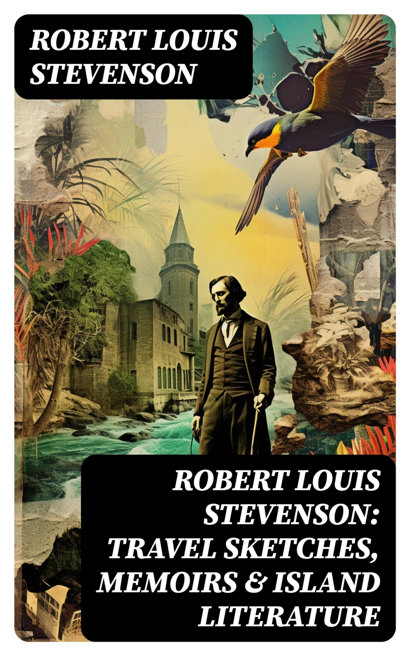 Portada: Robert Louis Stevenson: Travel Sketches, Memoirs & Island Literature