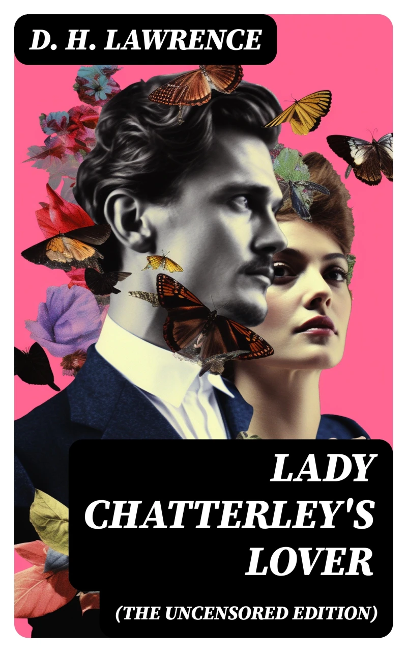 Portada: LADY CHATTERLEY'S LOVER (The Uncensored Edition)