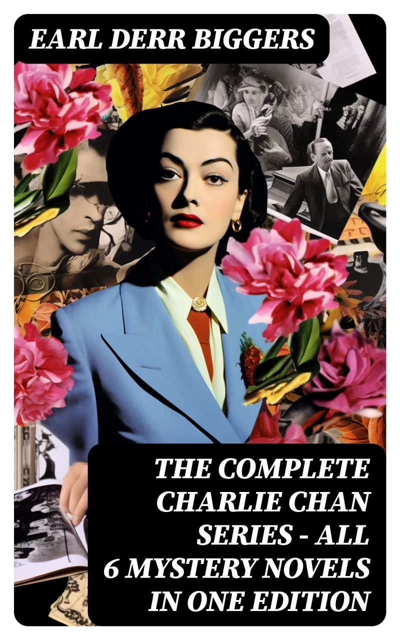 Portada: The Complete Charlie Chan Series – All 6 Mystery Novels in One Edition