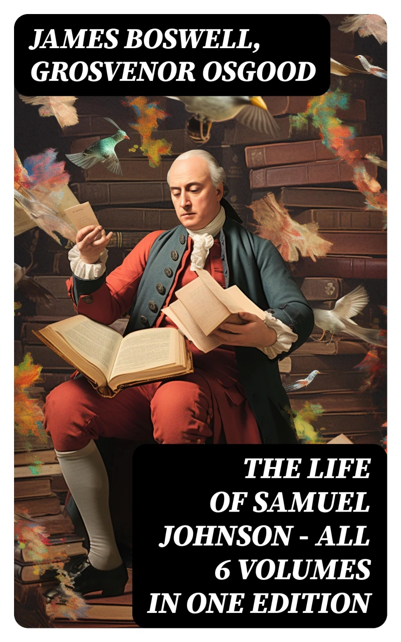Portada: THE LIFE OF SAMUEL JOHNSON - All 6 Volumes in One Edition