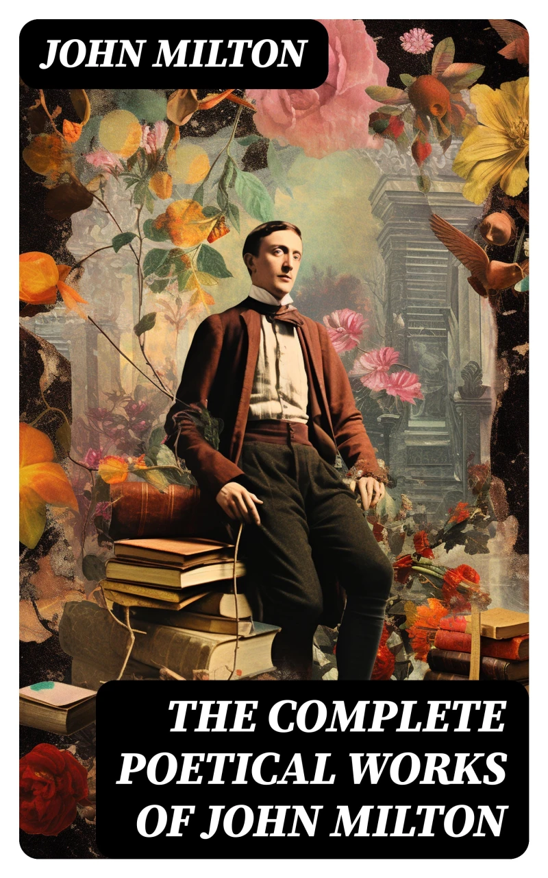 Portada: The Complete Poetical Works of John Milton