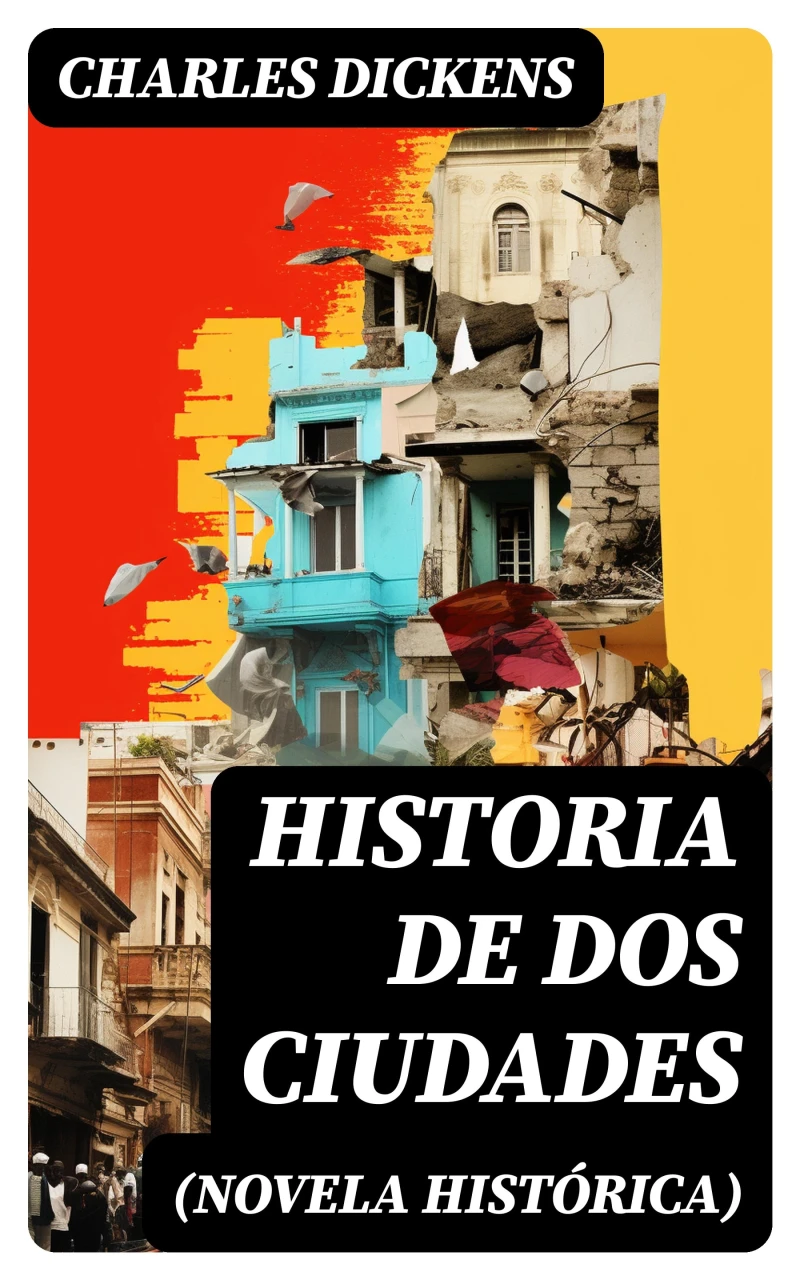 Portada: Historia de dos ciudades (Novela histórica)