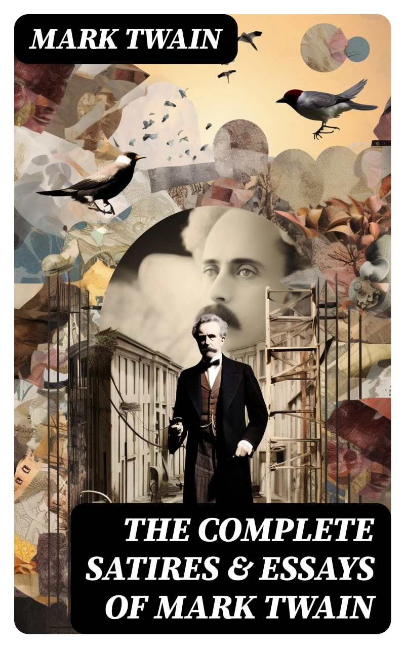 Portada: The Complete Satires & Essays of Mark Twain