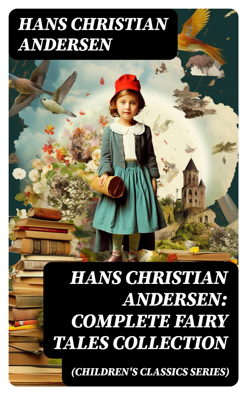 Portada: Hans Christian Andersen: Complete Fairy Tales Collection (Children's Classics Series)