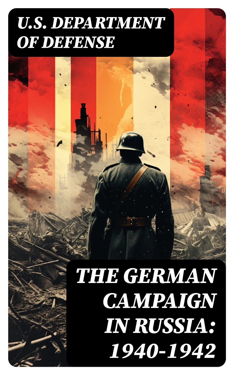 Portada: The German Campaign in Russia: 1940-1942