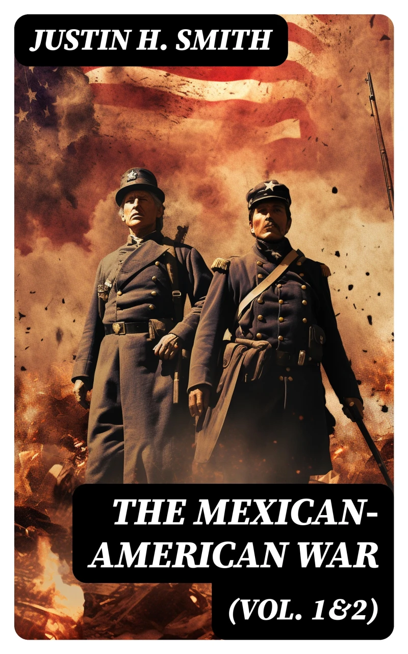 Portada: The Mexican-American War (Vol. 1&2)