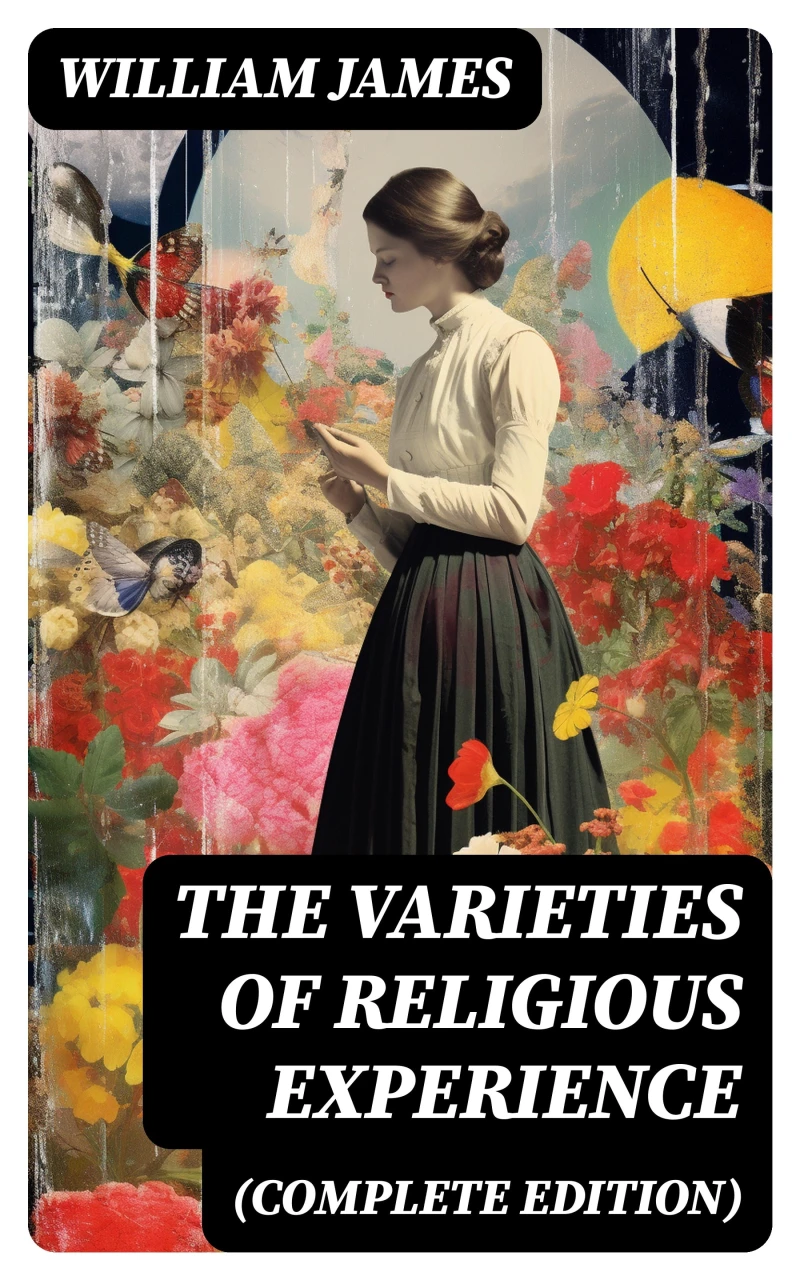 Portada: The Varieties of Religious Experience (Complete Edition)