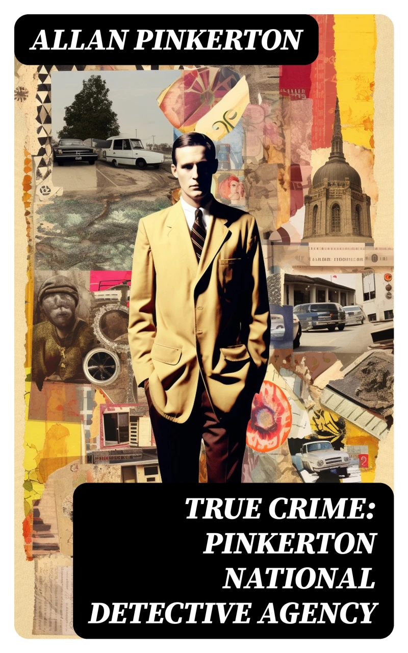 Portada: True Crime: Pinkerton National Detective Agency